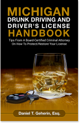 Michigan+Drunk+Driving+And+Driver%27s+License+Handbook