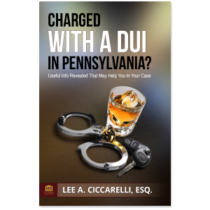 Charged With A DUI In Pennsylvania?