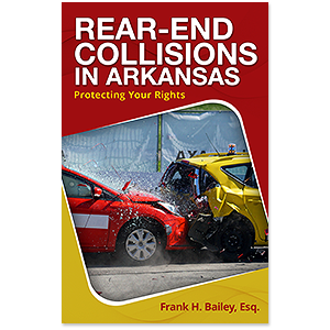 Rear End Collision In Arkansas: Protecting Your Rights 
