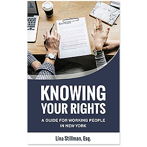 Knowing Your Rights? A Guide For Working People In New York