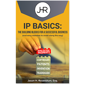 IP Basics: The Building Blocks For A Successful Business (and easy mistakes to avoid along the way)