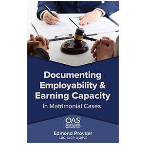 Documenting Employability & Earning Capacity In Matrimonial Cases
