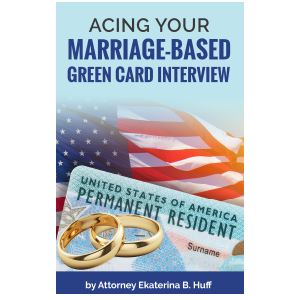 Acing Your Marriage-Based Green Card Interview