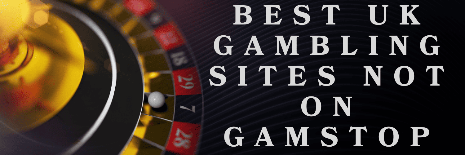 Exploring Not on Gamstop Casinos A Guide for Gamblers Exploring Not on Gamstop Casinos A Guide for Gamblers